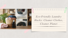 Sustainable Laundry Practices: A Smarter Way to Care for Your Clothes in Lewes
