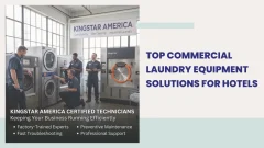 Top Commercial Laundry Equipment Solutions for Hotels