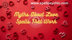 Dive into the World of Powerful Love Spells That Work Immediately